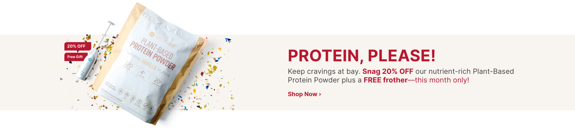 NeoraFit Plant-Based Protein Powder with FREE Frother on confetti